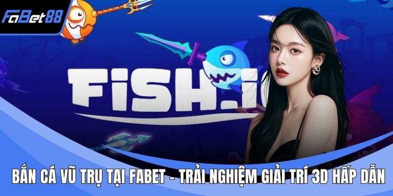 Bắn Cá Vũ Trụ