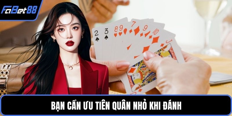 Bạn cần ưu tiên quân nhỏ khi đánh