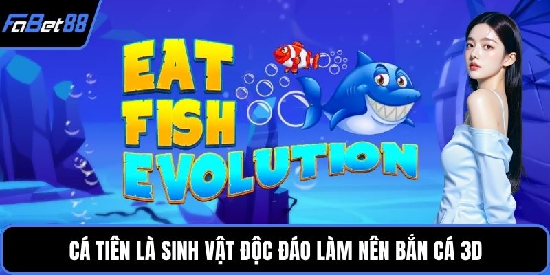 Cá tiên là sinh vật độc đáo làm nên Bắn cá 3D